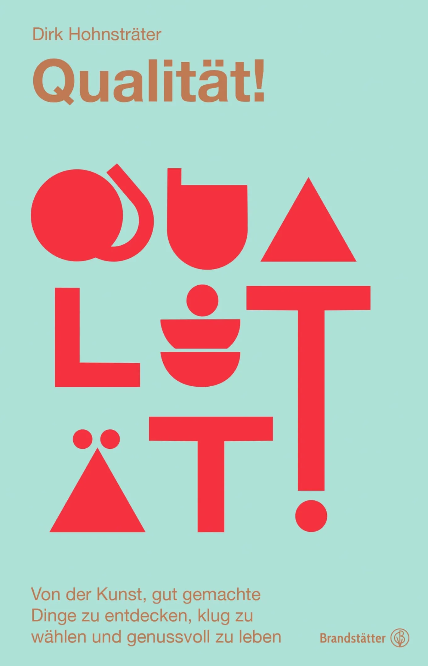 Qualität!